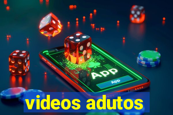 videos adutos